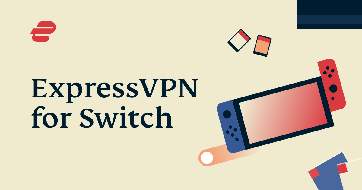 Get the Best Nintendo Switch VPN ExpressVPN