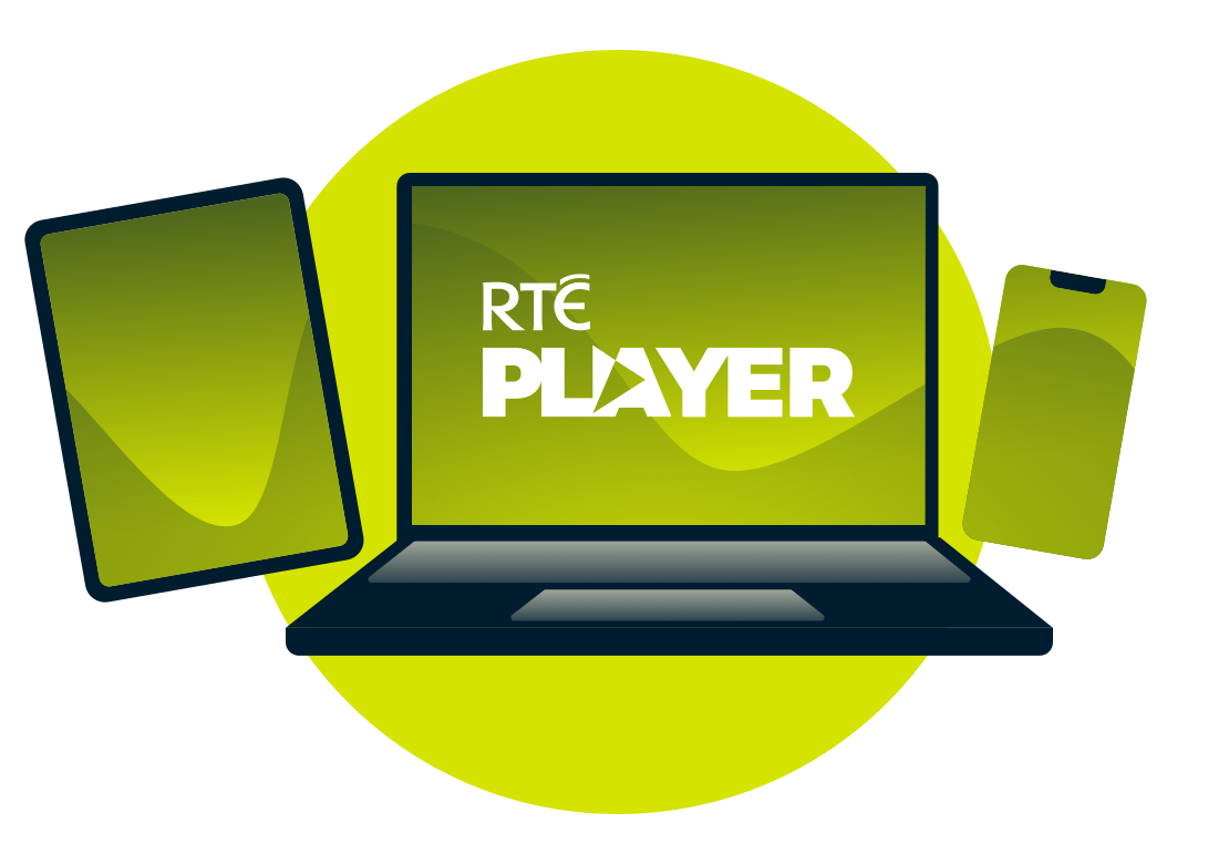 Stream RTÉ Player on TV and mobile devices.